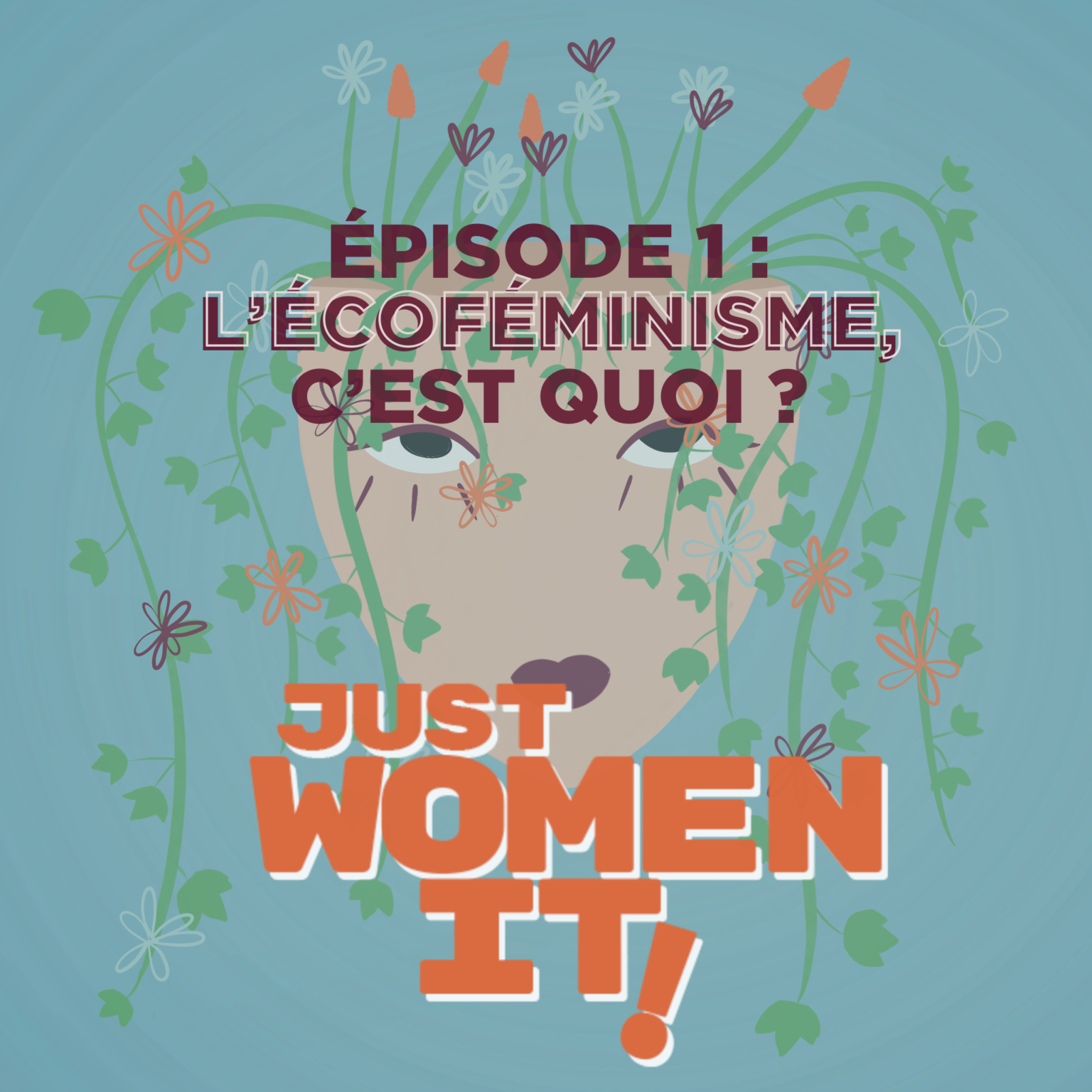 just women it épisode 1